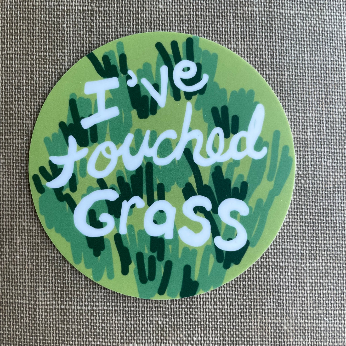 I’ve Touched Grass