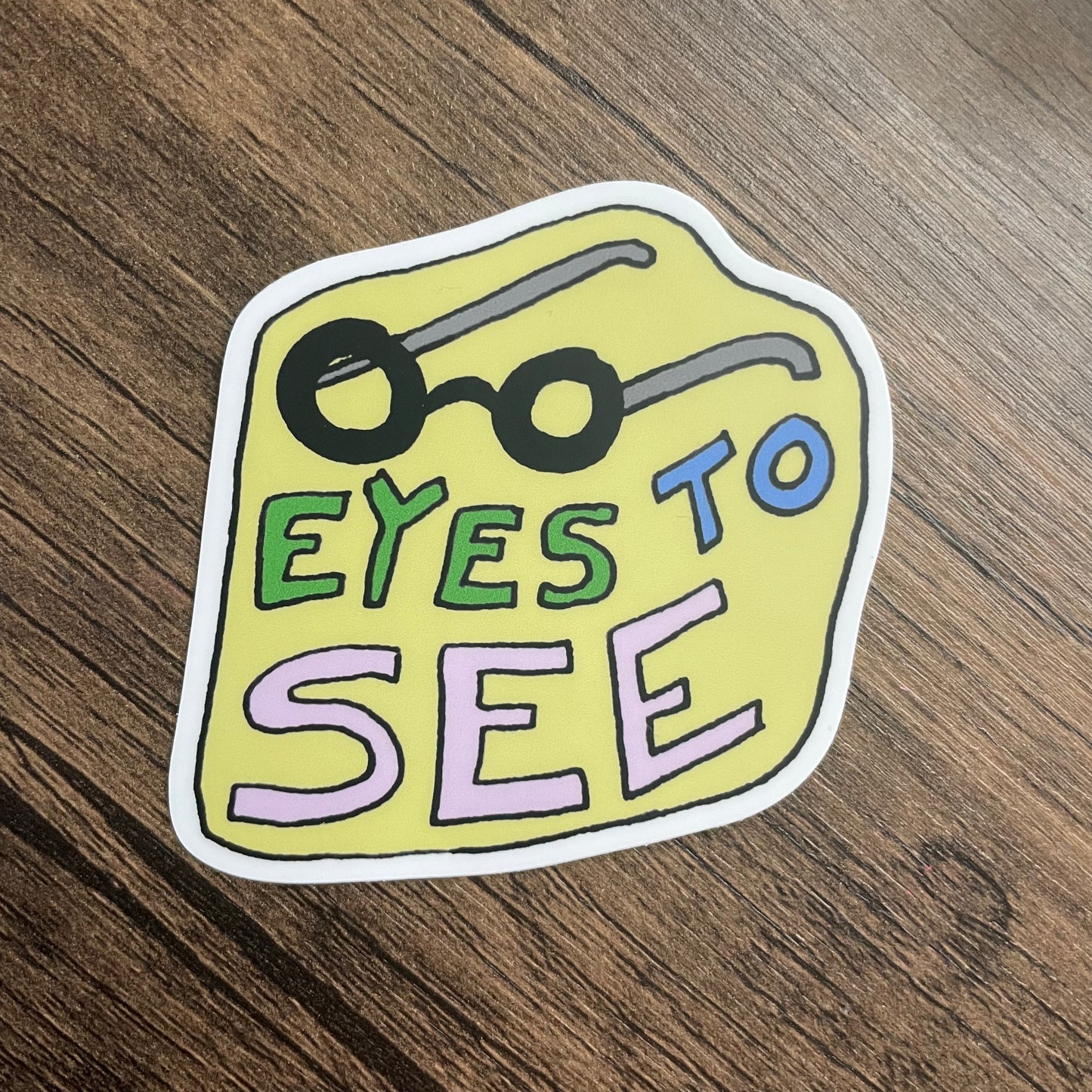 Eyes to see sticker