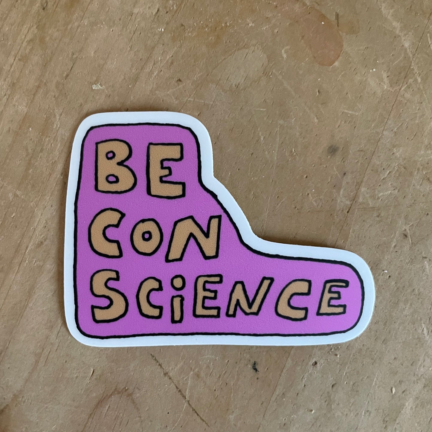 Be Con Science Sticker