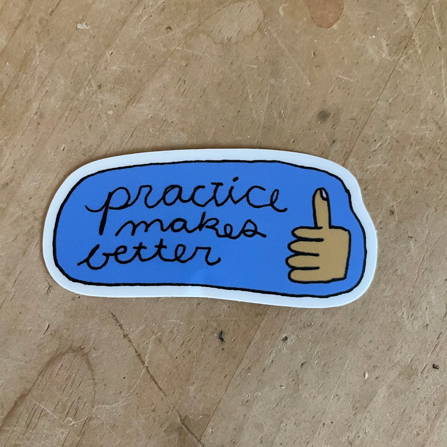 Practice Makes Better Sticker