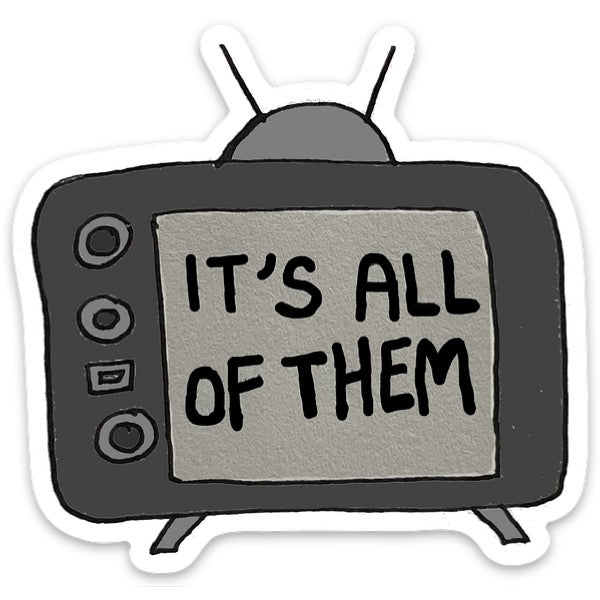 All of Them TV Sticker