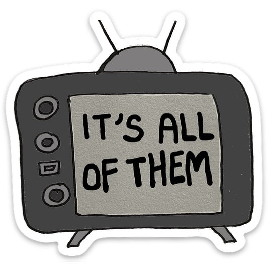 All of Them TV Sticker