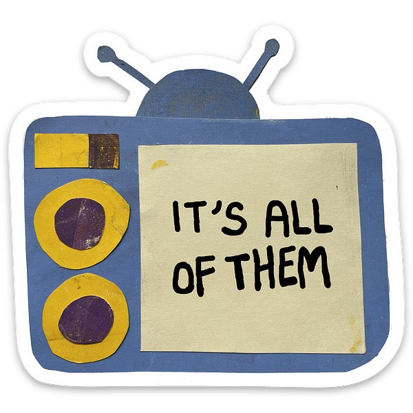 All of Them blue TV Sticker